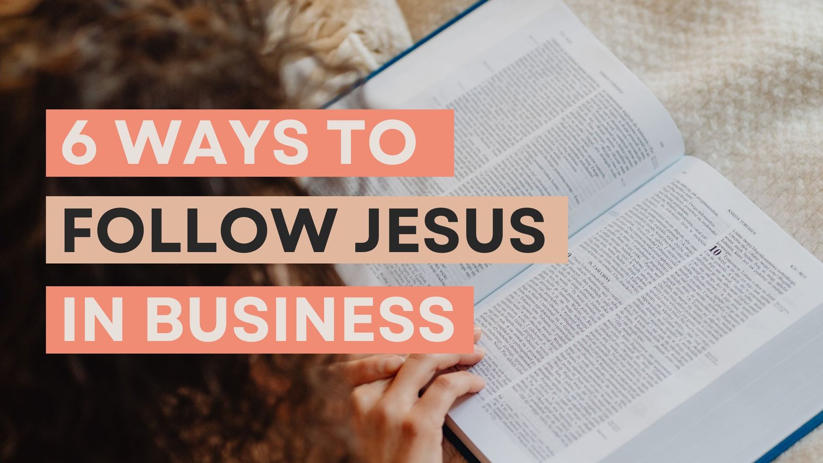 Follow Jesus in Business